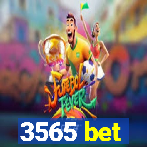 3565 bet